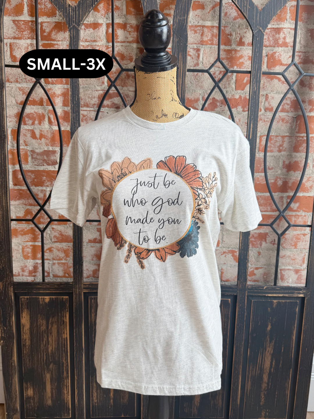 Be Who God Made You To Be Graphic Tee