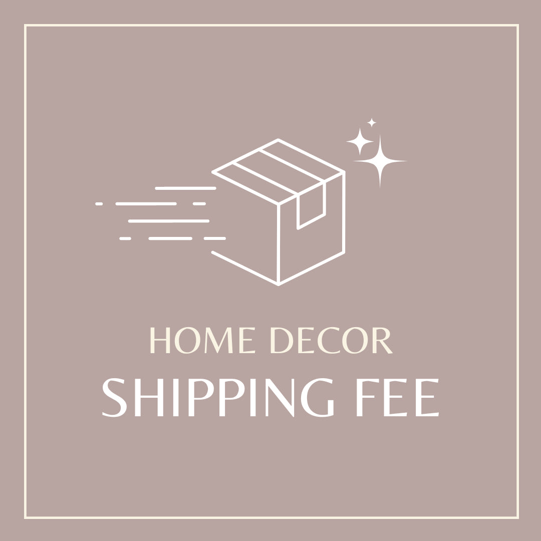 Home Decor Shipping Fee